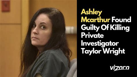 ashley mcarthur|Taylor Wright Murdered By Friend Ashley McArthur。